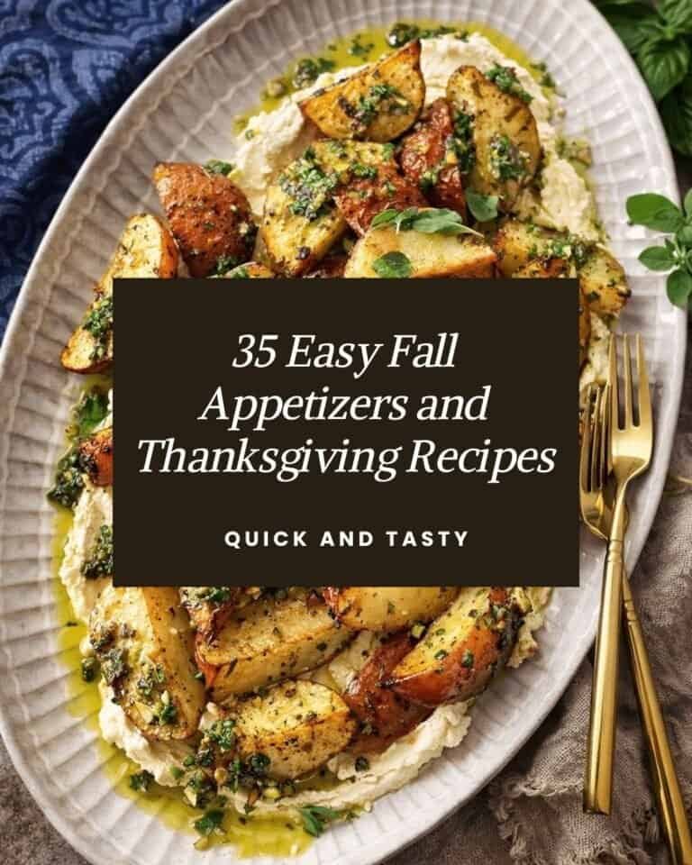 35 Easy Fall Appetizers and Thanksgiving Recipes cover